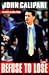 Refuse to Lose by John Calipari