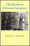 The Garden in Victorian Literature (Hardcover)