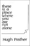 There is a Place ...