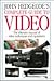 John Hedgecoe's Complete Guide to Video