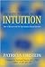 Intuition: The Path to Inne...