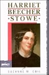 Harriet Beecher Stowe by Suzanne M. Coil