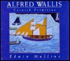 Alfred Wallis: Cornish Primitive (Hardcover)