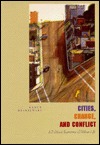 Cities, Change and Conflict: A Political Economy of Urban Life (Hardcover)
