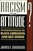 Racism Or Attitude?: The Ongoing Struggle for Black Liberation and Self-Esteem