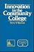 Innovation In The Community College by Terry O'Banion