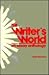 The Writer's World: An Essay Anthology