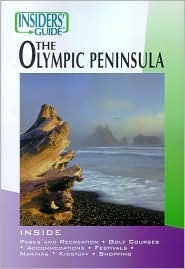Insiders' Guide to the Olympic Peninsula