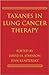 Taxanes in Lung Cancer Therapy