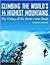 Climbing the World's 14 Hig...