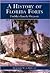 A History of Florida Forts:...