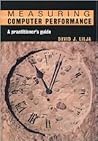 Measuring Computer Performance: A Practitioner's Guide Measuring Computer Performance: A Practitioner's Guide