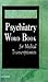 Dorland's Psychiatry Word B...