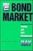 The Bond Market: Trading and Risk Management
