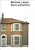 Michael Landy. Semi-detached