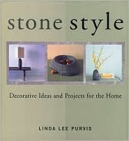 Stone Style: Decorative Ideas and Projects for the Home (Hardcover)