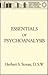 Essentials Of Psychoanalysis (Basic Principles Into Practice)