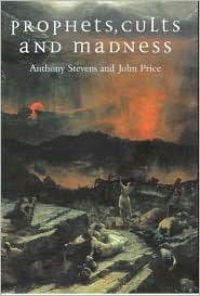 Prophets, Cults and Madness (Hardcover)