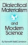 Dialectical Materialism and Modern Science Dialectical Materialism and Modern Science