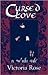 Cursed Love: A Witch's Tale