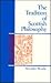 The Tradition of Scottish Philosophy: A New Perspective on the Enlightenment