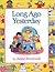 Long Ago Yesterday
