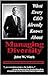 What Every Ceo Already Knows About Managing Diversity