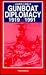 Gunboat Diplomacy 1919-1991: Political Applications of Limited Naval Force