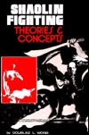 Shaolin Fighting: Theories, Concepts