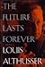 The Future Lasts Forever: A Memoir