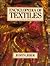 Encyclopedia of Textiles by Judith Jerde
