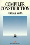 Compiler Construction (International Computer Science Series)
