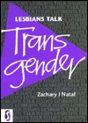 Lesbians Talk Transgender (Paperback)