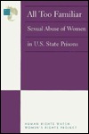 All Too Familiar: Sexual Abuse of Women in U.S. State Prisons (Paperback)