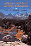 Hot Showers, Soft Beds, and Dayhikes in the Sierra: Walks and Strols Near Lodgings (Paperback)
