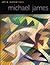 Michael James: Art and Inspirations