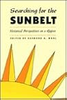 Searching for the Sunbelt: Historical Perspectives on a Region