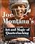 Joe Montana's Art and Magic of Quarterbacking by Joe Montana