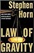 Law of Gravity by Stephen Horn