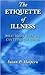 The Etiquette of Illness: What To Say When You Can't Find The Words