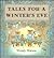 Tales for a Winter's Eve