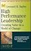 High Performance Leadership: Creating Value in a World of Change (Management Master Series. Set 4, Leadership)