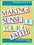 Making Sense of Your Faith