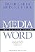 Media isn't a four letter word: A guide to effective encounters with the members of the fourth estate