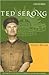 Ted Serong: The Life of An Australian Counter-Insurgency Expert (The Australian Army History Series)