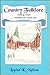 Country Folklore 1920S & 1930s ... and That's the Way It Was by Louise K. Nelson