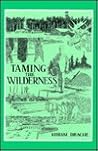 Taming the Wilderness