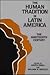 The Human Tradition in Latin America: The Nineteenth Century (Latin American Silhouettes) (The Human Tradition around the World series)
