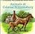 Animals at Colonial Williamsburg (A Colonial Williamsburg board book)