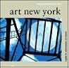 Art New York: A Guide to Contemporary Art Spaces